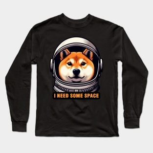 I Need Some Space meme Shiba Inu Dog Astronaut Long Sleeve T-Shirt